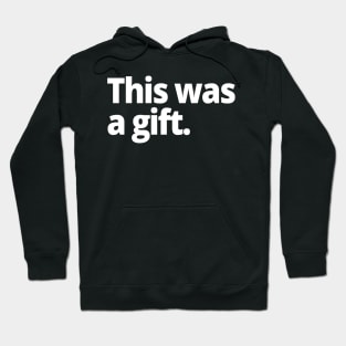 This was a gift. Hoodie